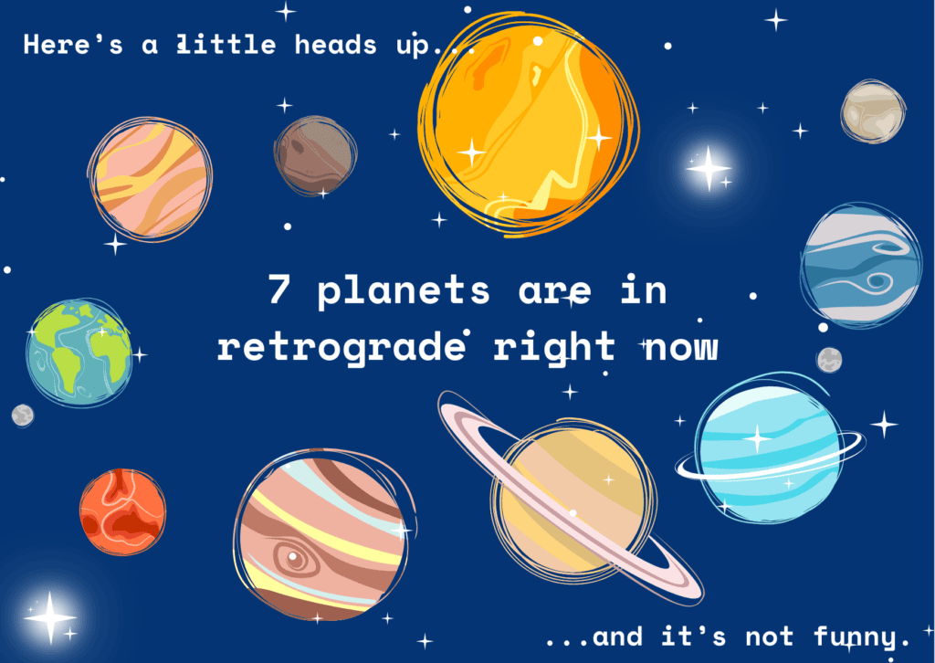 What does it mean when planets are in retrograde?