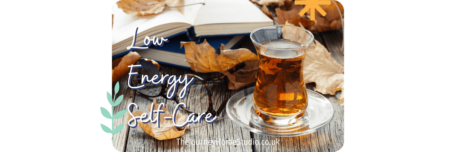 5 Low Energy Self-Care Ideas