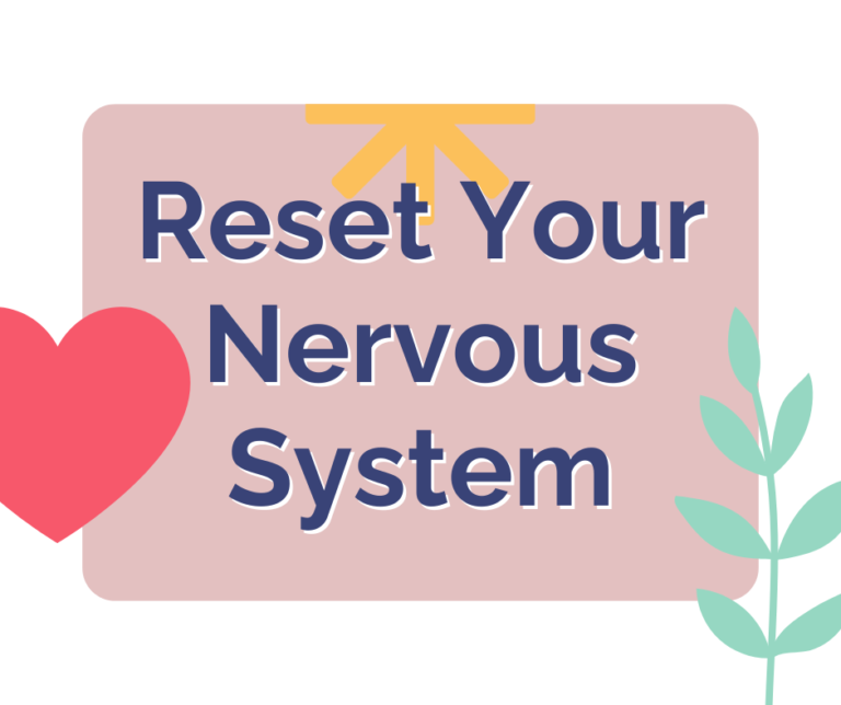 Reset Your Nervous System